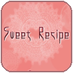 【自称乙女ゲー】Sweet Recipe